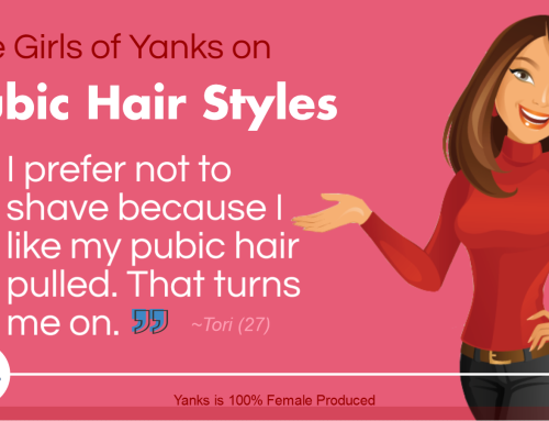 The Girls on Yanks on Pubic Hair Styles